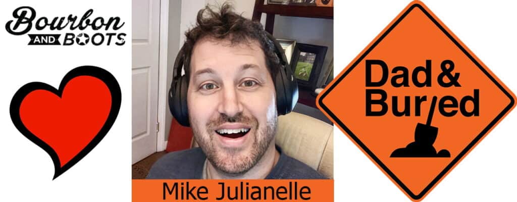 Why Dad And Buried's Mike Julianelle Is The Ultimate Role Model For Modern Fathers 5 Why Dad And Buried's Mike Julianelle Is The Ultimate Role Model For Modern Fathers 5